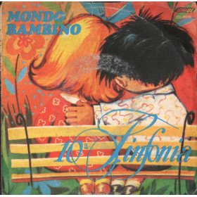 10a Sinfonia Vinile 7" 45 giri L'Innocenza Tua / Mondo Bambino / CD4519 Nuovo 10a Sinfonia Vinile 7" 45 giri L'Innocenza Tua / Mondo Bambino / CD4519 Nuovo