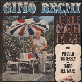 Gino Bechi Vinile 7" 45 giri Piccola Butterfly / Tango Del Mare / JGR74001 Nuovo Gino Bechi Vinile 7" 45 giri Piccola Butterfly / Tango Del Mare / JGR74001 Nuovo