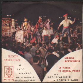 Tito Manlio Vinile 7" 45 giri 'A Pasca Te Pesco, Pasca' / Liberta' Provvisoria Nuovo Tito Manlio Vinile 7" 45 giri 'A Pasca Te Pesco, Pasca' / Liberta' Provvisoria Nuovo