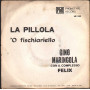 Gino Maringola Con Il Complesso Vinile 7" 45 giri La Pillola / 'O Fischiarello Nuovo