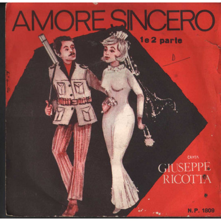 Giuseppe Ricotta Vinile 7" 45 giri Amore Sincero 1 e 2 Parte / Fonola – NP1809 Nuovo