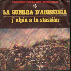 Baldissone, Valli Vinile 7" 45 giri La Guerra D'Abissinia / J' Alpini A la Stassion Nuovo Baldissone, Valli Vinile 7" 45 giri La Guerra D'Abissinia / J' Alpini A la Stassion Nuovo
