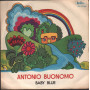 Antonio Buonomo Vinile 7" 45 giri Baby Blue / Mandami In Palestra / ZEL50496 Nuovo