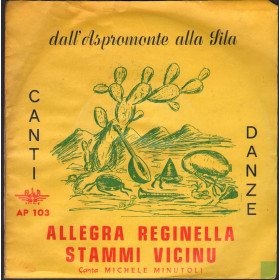 Michele Minutoli Vinile 7" 45 giri Allegra Reginella / Stammi Vicinu Nuovo Michele Minutoli Vinile 7" 45 giri Allegra Reginella / Stammi Vicinu Nuovo