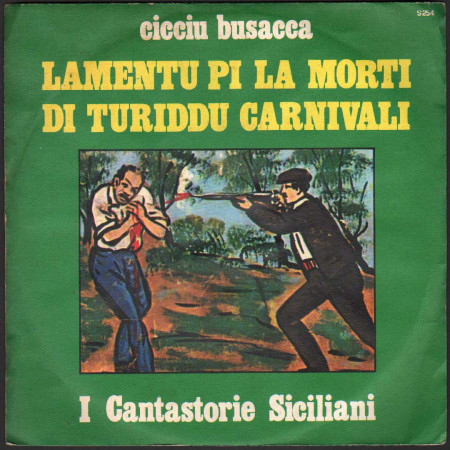 Cicciu Busacca Vinile 7" 45 giri Lamentu Pi La Morti Di Turiddu Carnivali Nuovo
