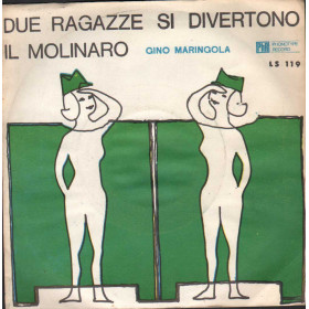 Gino Maringola Vinile 7" 45 giri Due Ragazze Si Divertono / Il Molinaro Nuovo Gino Maringola Vinile 7" 45 giri Due Ragazze Si Divertono / Il Molinaro Nuovo
