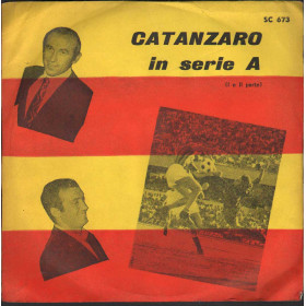 Complesso Salvatore Idà Vinile 7" 45 giri Catanzaro In Serie A 1 e 2 Parte Nuovo Complesso Salvatore Idà Vinile 7" 45 giri Catanzaro In Serie A 1 e 2 Parte Nuovo