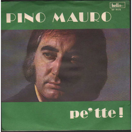 Pino Mauro Vinile 7" 45 giri Pe' Tte / Pucerialo Amaro / NP9175 Nuovo