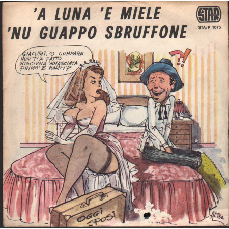 Baldassarre, Del Monte Vinile 7" 45 giri A Luna E Miele / Nu Guappo Sbruffone Nuovo