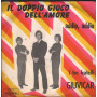 I Tre Fratelli Giuvicar Vinile 7" 45 giri Il Doppio Gioco Dell'Amore / Addio Nuovo