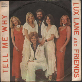Lux Lane And Friends Vinile 7" 45 giri Tell Me Why / Dreams Of Sumatra Nuovo Lux Lane And Friends Vinile 7" 45 giri Tell Me Why / Dreams Of Sumatra Nuovo
