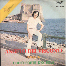 Angelo Dei Visconti Vinile 7" 45 giri Amalia / Cchiù Forte D'O Sole Nuovo Angelo Dei Visconti Vinile 7" 45 giri Amalia / Cchiù Forte D'O Sole Nuovo