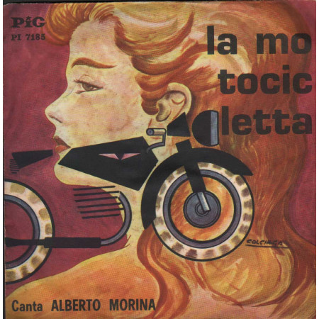 Alberto Morina Vinile 7" 45 giri La Motocicletta 1 e 2 Parte / PI7185 Nuovo