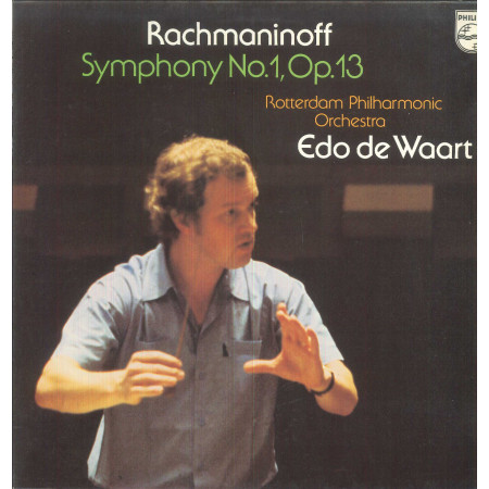 Rachmaninoff, De Waart Lp Vinile Symphony No. 1, Op. 13 / Philips – 9500445 Nuovo