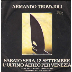 Trovaioli Vinile 7" 45 giri Sabato Sera, 12 Settembre / L'Ultimo Aereo Per Venezia Trovaioli Vinile 7" 45 giri Sabato Sera, 12 Settembre / L'Ultimo Aereo Per Venezia