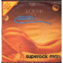 Lucrethia And The Azoto 14,008 Vinile 7" 45 giri It's The Way / Superock Man Nuovo