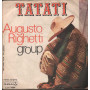 Augusto Righetti Group Vinile 7" 45 giri Alturas / Tatati / Durium – LdA7888 Nuovo