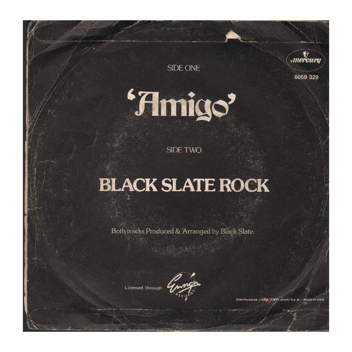 Black Slate Vinile 7 45 giri Amigo / Black Slate Rock / 6059328 Nuovo