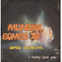 Bombo Orchestra Vinile 7" 45 giri Mundial Bombo '78 / I Funky Love You Nuovo