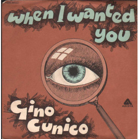Gino Cunico Vinile 7" 45 giri When I Wanted You / Don't Get Around Much Anymore Gino Cunico Vinile 7" 45 giri When I Wanted You / Don't Get Around Much Anymore