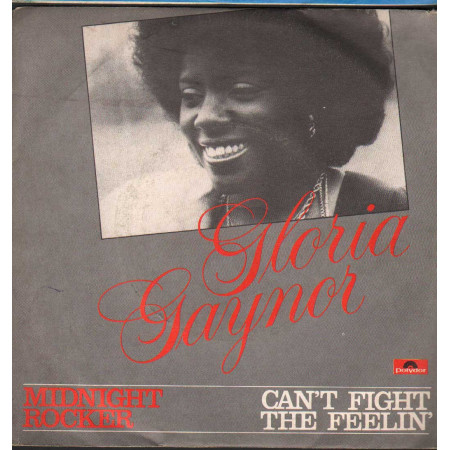 Gloria Gaynor Vinile 7" 45 giri Midnight Rocker / Can't Fight The Feelin' / 2095184 Nuovo