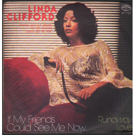 Linda Clifford Vinile 7" 45 giri If My Friends Could See Me Now / Runaway Love Nuovo