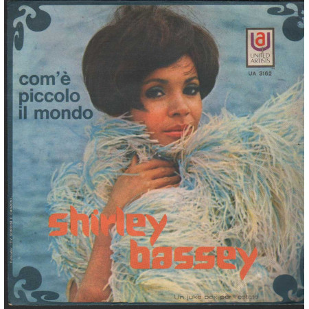 Shirley Bassey Vinile 7" 45 giri Com'È Piccolo Il Mondo / Softly As I Leave You Nuovo