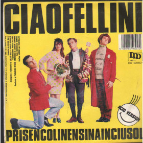 Ciao Fellini Vinile 7" 45 giri Prisencolinensinainciusol / DDD – DDD6546557 Nuovo Ciao Fellini Vinile 7" 45 giri Prisencolinensinainciusol / DDD – DDD6546557 Nuovo
