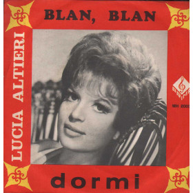 Lucia Altieri Vinile 7" 45 giri Blan, Blan / Dormi / Prima – MH2003 Nuovo Lucia Altieri Vinile 7" 45 giri Blan, Blan / Dormi / Prima – MH2003 Nuovo