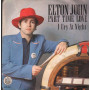 Elton John Vinile 7" 45 giri Part Time Love / Cry At Night / The Rocket – 6079651 Nuovo