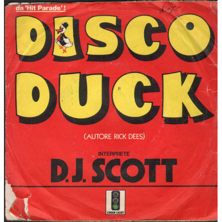 D. J. Scott Vinile 7" 45 giri Disco Duck / Take It / Green Light – GL12002 Nuovo