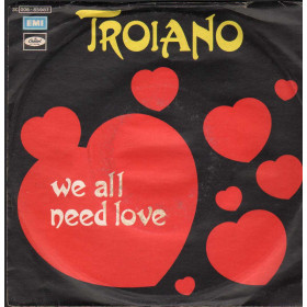 Troiano Vinile 7" 45 giri We All Need Love / Ambush / Capitol – 3C00685987 Nuovo Troiano Vinile 7" 45 giri We All Need Love / Ambush / Capitol – 3C00685987 Nuovo