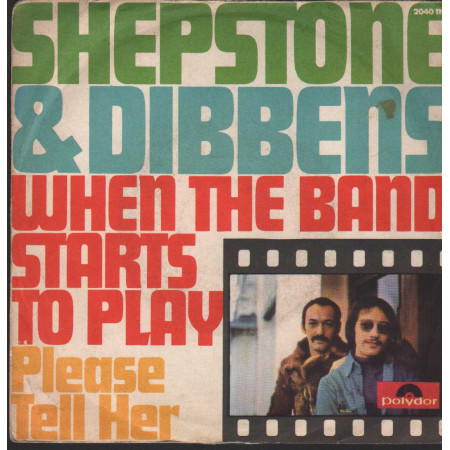 Shepstone & Dibbens Vinile 7" 45 giri When The Band Starts To Play / 2040119 Nuovo