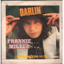 Frankie Miller Vinile 7" 45 giri Darlin'/ Drunken Nights In The City / 6155227 Nuovo