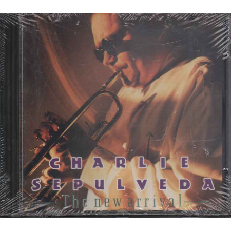 Charlie Sepulveda  CD The New Arrival  Nuovo Sigillato 0731451005626