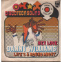 Danny Williams Vinile 7" 45 giri Hey Love / Life's A Roundabout / 6006377 Nuovo