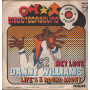Danny Williams Vinile 7" 45 giri Hey Love / Life's A Roundabout / 6006377 Nuovo