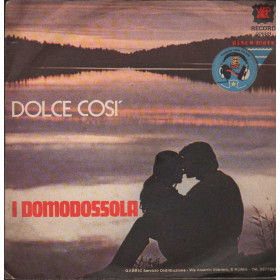 I Domodossola Vinile 7" 45 giri Dolce Così / Piangerai Piangerò / YEP00689 Nuovo I Domodossola Vinile 7" 45 giri Dolce Così / Piangerai Piangerò / YEP00689 Nuovo