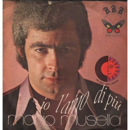 Mario Musella Vinile 7" 45 giri Io L'Amo Di Più / Storia D'Amore N. 1 / MM0001 Nuovo