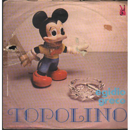 Egidio Greco Vinile 7" 45 giri Topolino / Dolce Anima Mia / Fonia – CD4538 Nuovo