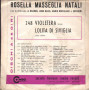 Rosella Masseglia Natali Vinile 7" 45 giri Violetera / Lolita Di Siviglia / 248 Nuovo