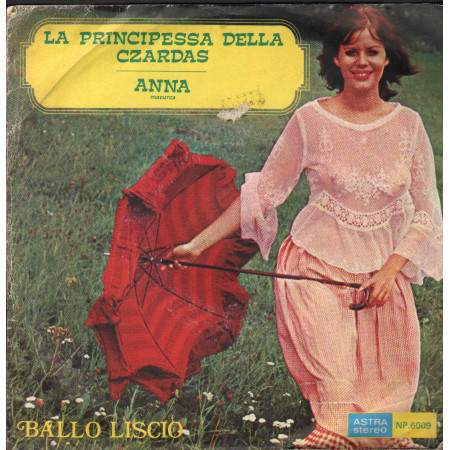 Antoine Deladier E Il Suo Complesso Vinile 7" 45 giri La Principessa Della Tczardas / Anna