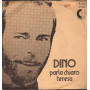 Dino Vinile 7" 45 giri Parla Chiaro Teresa / L'Isola Bianca / Ariston – AR0592 Nuovo