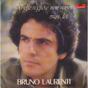 Bruno Laurenti Vinile 7" 45 giri Voglio E Non Vorrei / Lei Lei Nuovo Bruno Laurenti Vinile 7" 45 giri Voglio E Non Vorrei / Lei Lei Nuovo