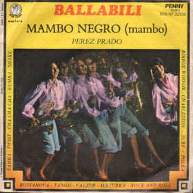 Perez Prado Vinile 7" 45 giri Mambo Negro / Mambo N. 5 / RPNNP02234 Nuovo