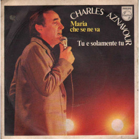 Charles Aznavour Vinile 7" 45 giri Maria Che Se Ne Va / Tu E Solamente Tu Nuovo Charles Aznavour Vinile 7" 45 giri Maria Che Se Ne Va / Tu E Solamente Tu Nuovo