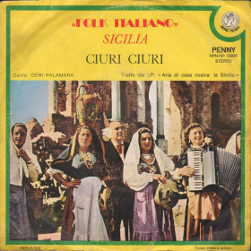 Folk Italiano Vinile 7" 45 giri Ciuri Ciuri / Marranzanata / Penny – RPNNP02930 Nuovo Folk Italiano Vinile 7" 45 giri Ciuri Ciuri / Marranzanata / Penny – RPNNP02930 Nuovo