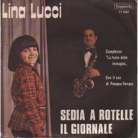 Lina Lucci Vinile 7" 45 giri Sedia A Rotelle / Il Giornale / FT4502 Nuovo Lina Lucci Vinile 7" 45 giri Sedia A Rotelle / Il Giornale / FT4502 Nuovo