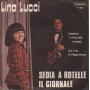 Lina Lucci Vinile 7" 45 giri Sedia A Rotelle / Il Giornale / FT4502 Nuovo
