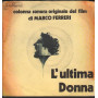 Philippe Sarde Vinile 7" 45 giri L'Ultima Donna / Fida Record – FR5 Nuovo
